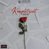 FredDY - Komplitziert (Explicit)