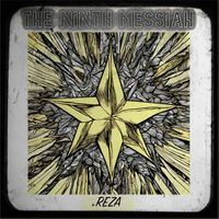 Reza - The Ninth Messiah