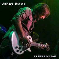 Jonny White - Resurrection