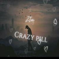 ZIon - Crazy Pill