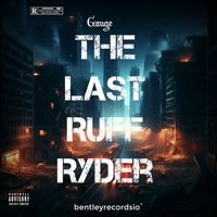 Gauge - The Last Ruff Ryder (Explicit)