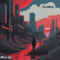 Mew Zu - Closer