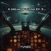 Tunes - A Dream of Flying Ep. 5