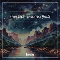 Tunes - From Lake Tanganyika Vol. 2