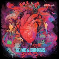 Bipolar - Alive & Kicking (Explicit)