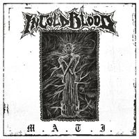 In Cold Blood - M.A.T.I