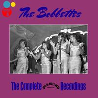 The Bobbettes - The Complete Diamond Records Recordings