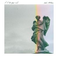 Noah Derksen - if it be your will
