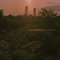 Uniform - Nightmare City