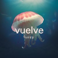 HANNY - Vuelve