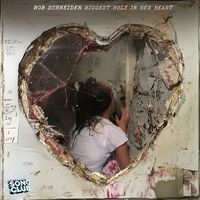 Bob Schneider - Biggest Hole in Her Heart (Song Club)
