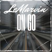 LeMarvin - On Go (Explicit)