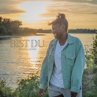 madelaine - Bist Du