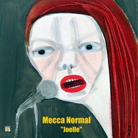 Mecca Normal - Joelle