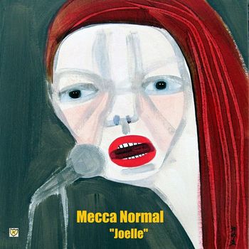 Mecca Normal - Joelle