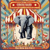 Circus Band - The new era vol. 3