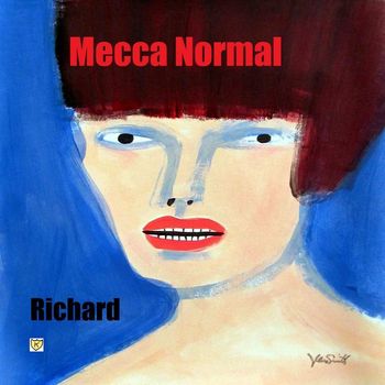 Mecca Normal - Richard