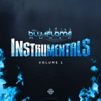 Blu-Flame Music - Blu-Flame Music Instrumentals Volume 1