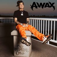 A-Wax - Big Steppers Don't Tread Lightly (Explicit)