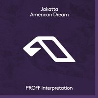Jakatta - American Dream (PROFF Interpretation)