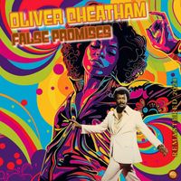 Oliver Cheatham - False Promises (Remastered 2024)