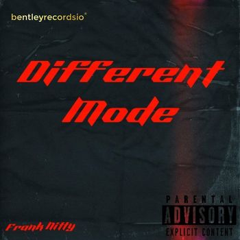 Frank Nitty - Different Mode (Explicit)