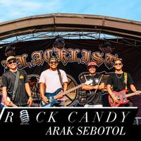 Rock Candy - Arak Sebotol (Explicit)