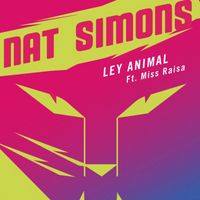 Nat Simons featuring Miss Raisa - Ley Animal