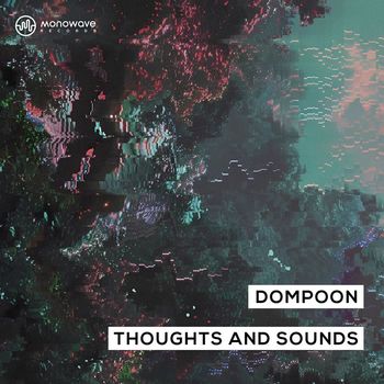 DOMPOON - Thoughts and Sounds (Extended Mix)