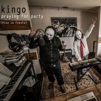 Kingo - Praying for Party (Viva la Fiesta)