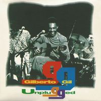 Gilberto Gil - Unplugged (Ao Vivo)