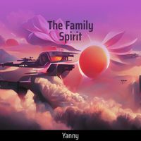 YANNY - The Family Spirit