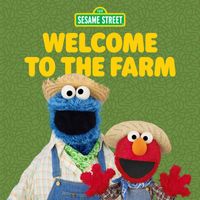 Sesame Street - Welcome to the Farm