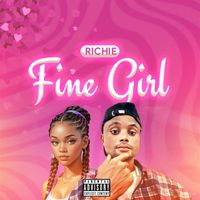 Richie - Fine Girl (Explicit)