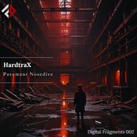 HardtraX - Pavement Nosedive