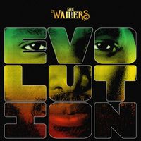 The Wailers - Evolution (Explicit)
