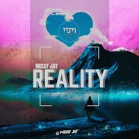 Missy Jay - Reality
