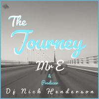 MR E - The Journey (Shine On mix)