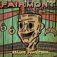 Fairmont - Boring Dumb Song