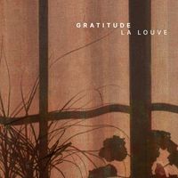 La Louve - Gratitude