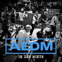 Acda en de Munnik - Ik Zeg Niets