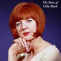 Cilla Black - The Voice of Cilla Black