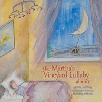 FRED MOLLIN - The Martha's Vineyard Lullaby Album