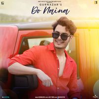 Gurnazar - Do Naina (From "Jalwayu Enclave")