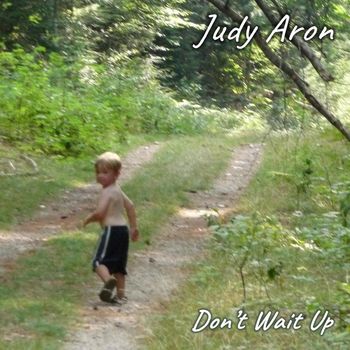 Judy Aron - Don't Wait Up
