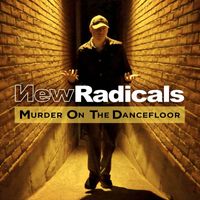 New Radicals - Murder on the Dancefloor (Cover)