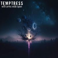 Temptress - With Arms Wide Open
