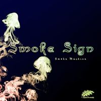 Smoke Sign - Smoke Machine