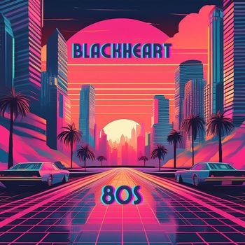 BlackHeart - 80s
