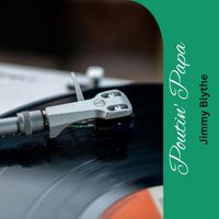 Jimmy Blythe - Poutin' Papa